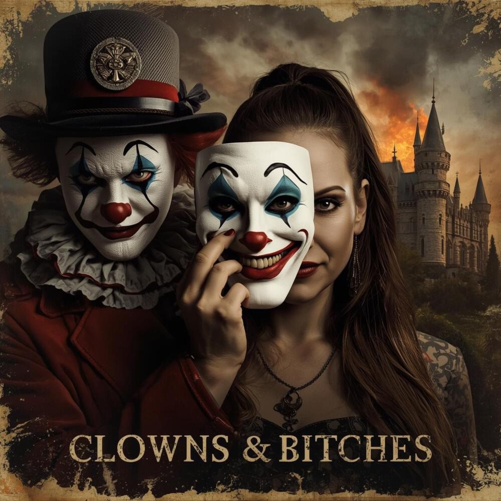Релиз Clowns and Bitches
