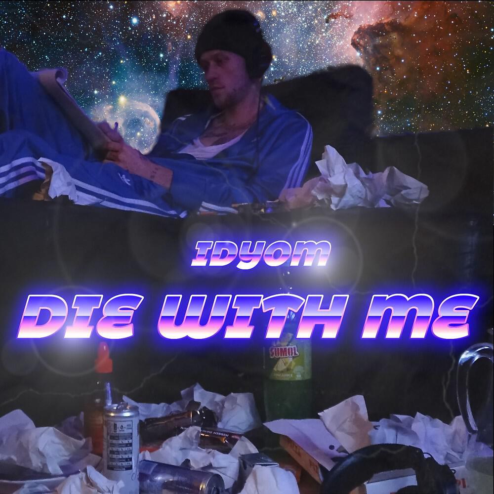 Релиз Die with Me