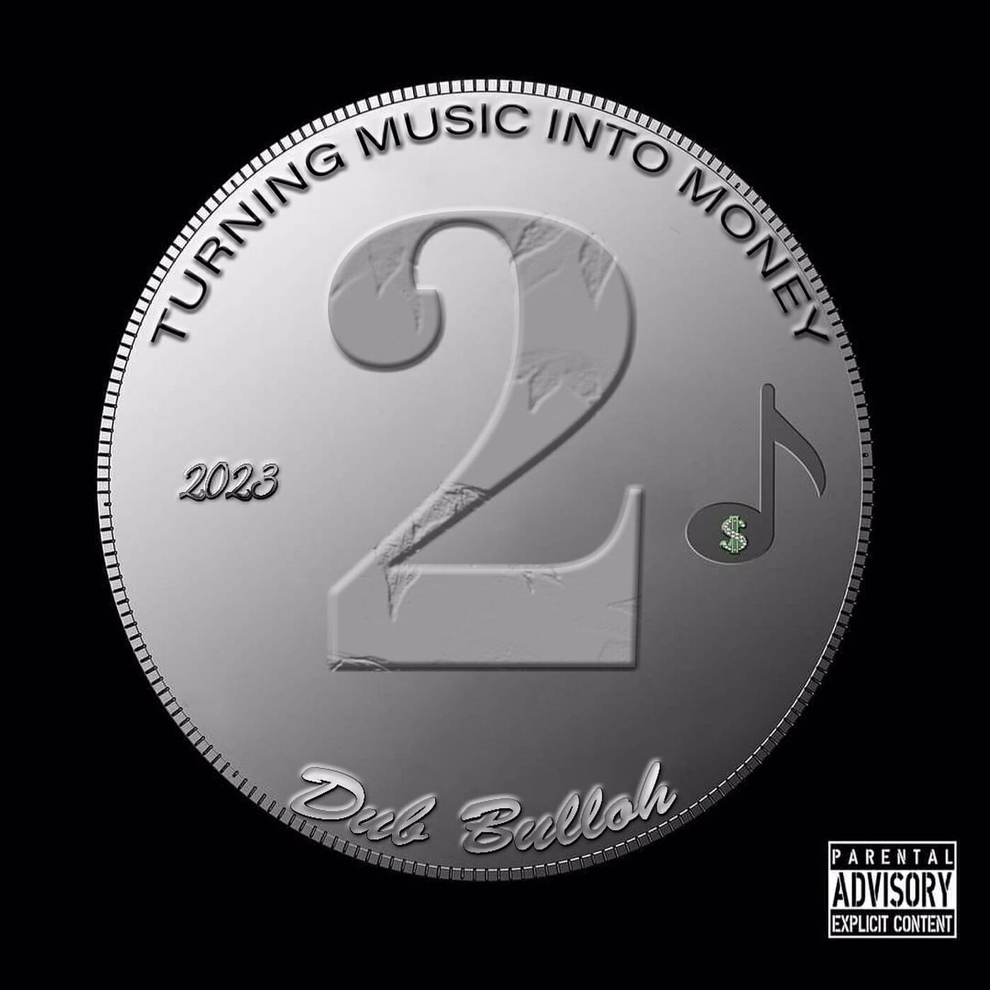 Релиз Turning Music into Money 2