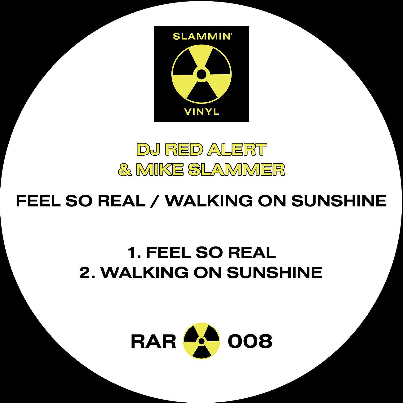 Релиз Feel So Real & Walking On Sunshine