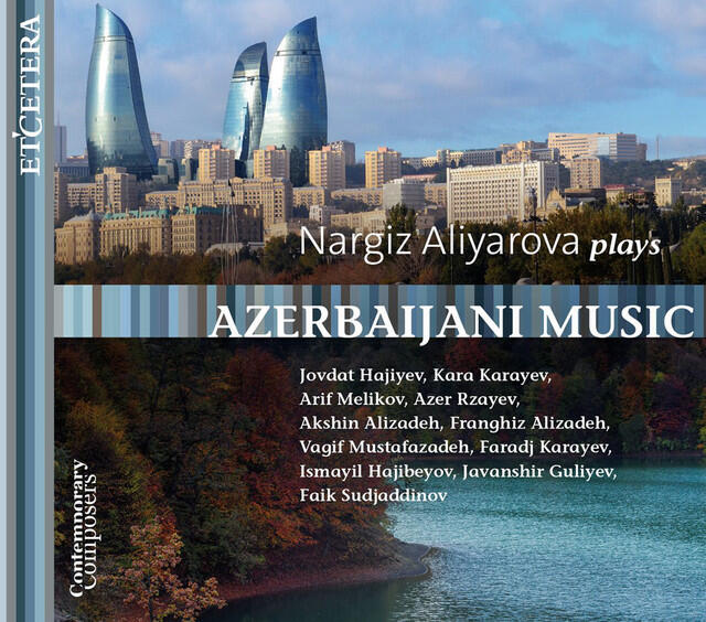 Релиз Hajiyev & Karayev & Melikov & Rzayev & Alizadeh & Mustafazadeh: Azerbaijani Music