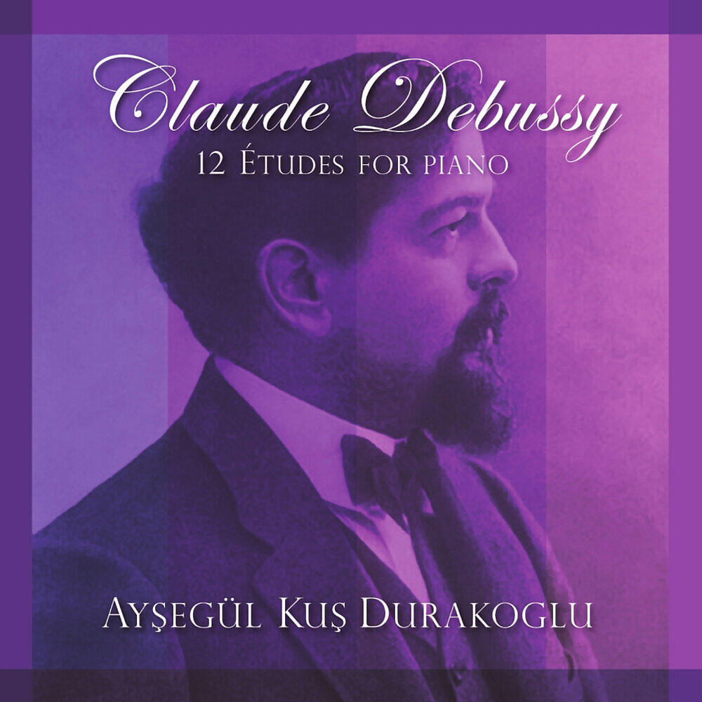 Релиз Claude Debussy: 12 Etudes for Piano