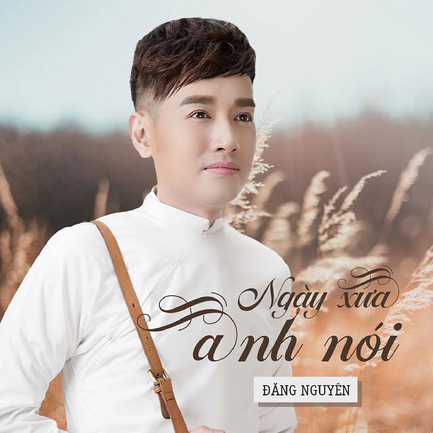 Релиз Ngày Xưa Anh Nói