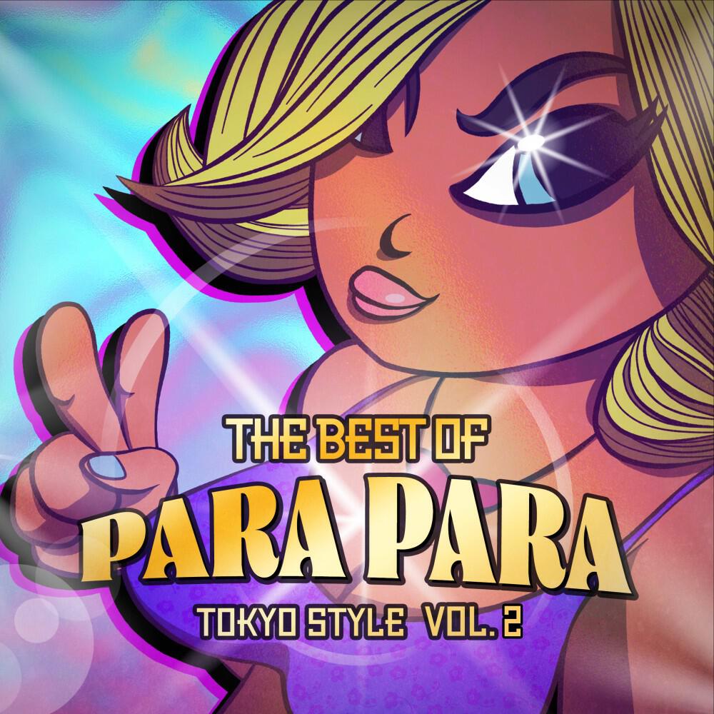 Релиз The Best of Para Para (Tokyo Style 2)