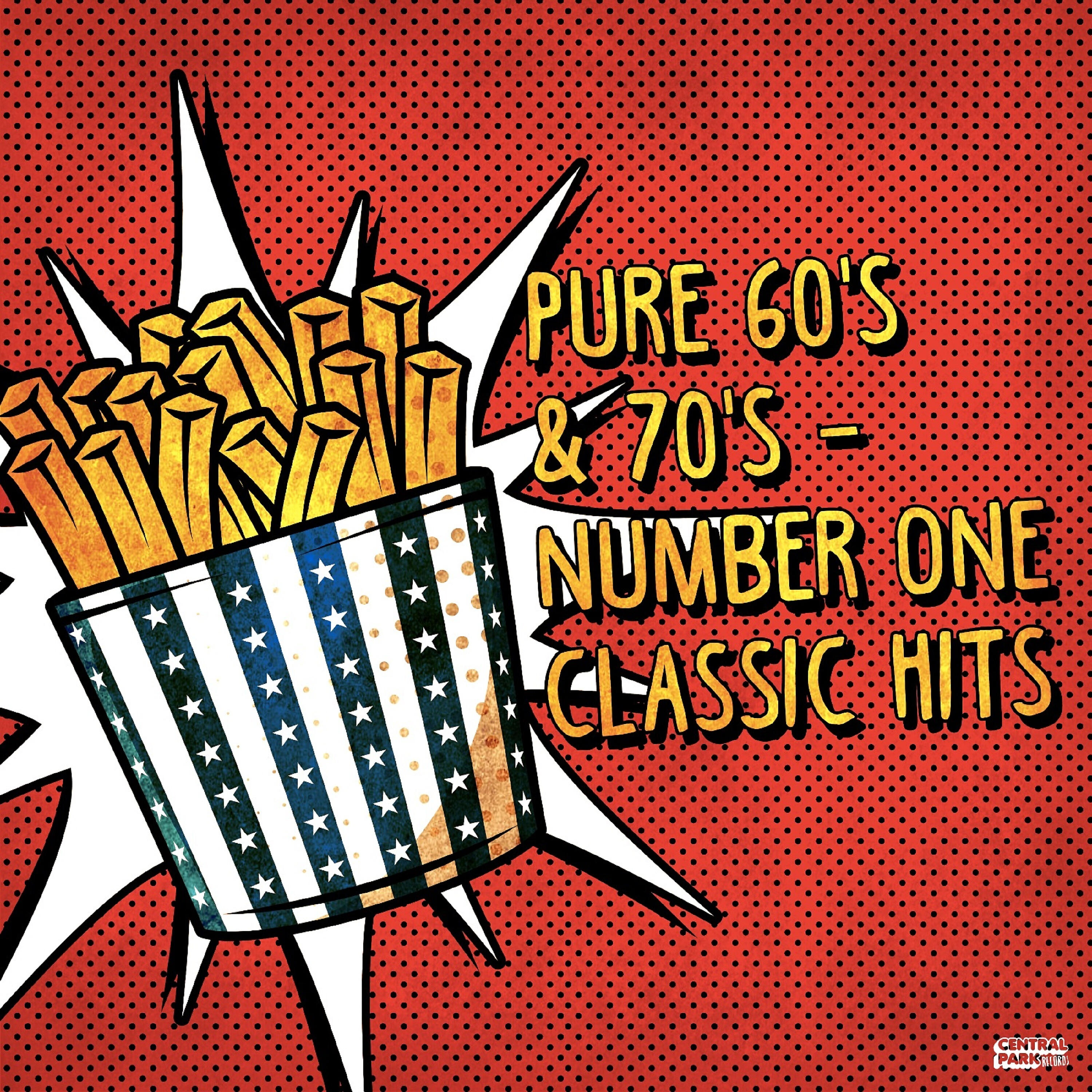 Релиз Pure 60's & 70's - Number One Classic Hits