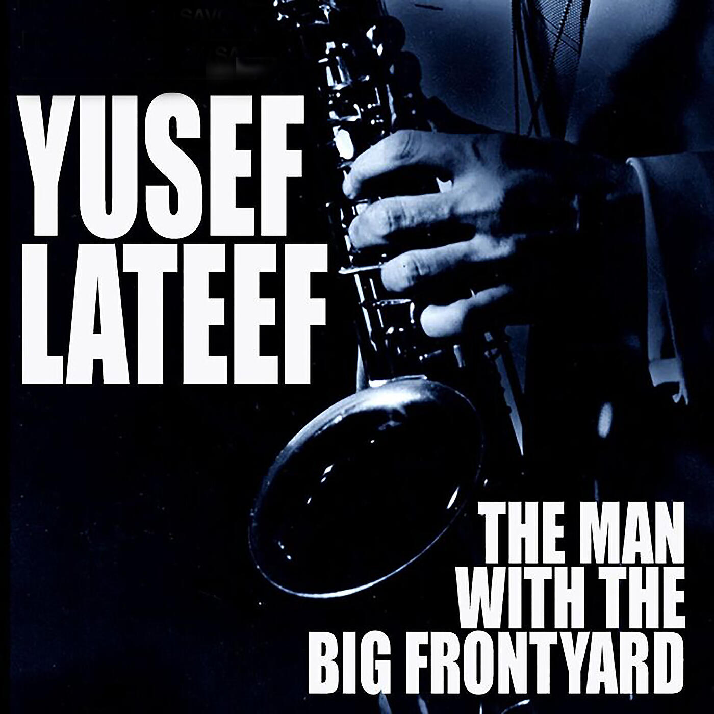 Релиз The Man With The Big Frontyard