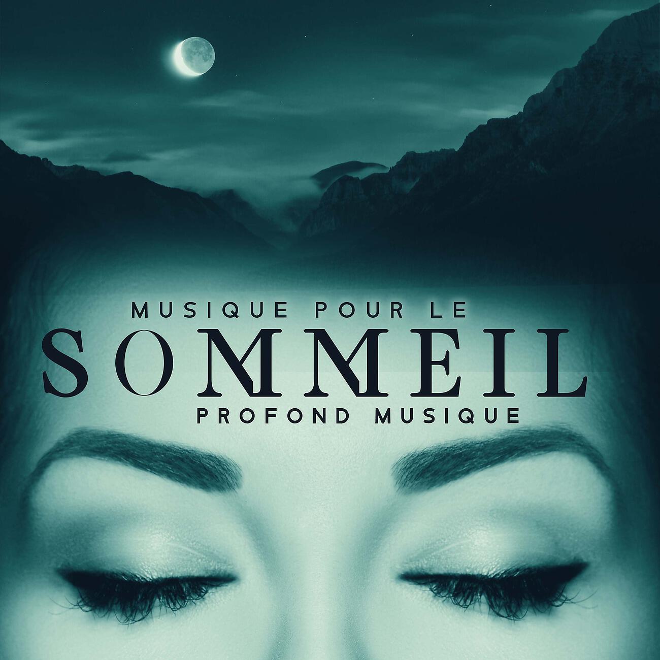 Релиз Musique pour le sommeil profond musique pour le sommeil