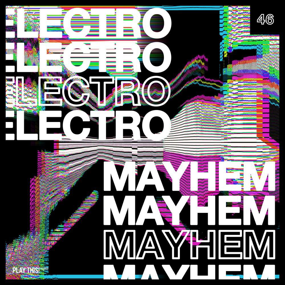 Релиз Electro Mayhem, Vol. 46