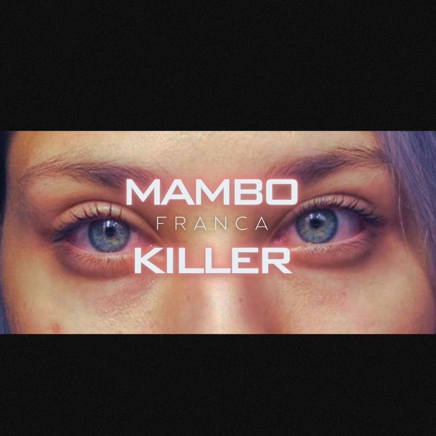 Релиз Mambo Killer