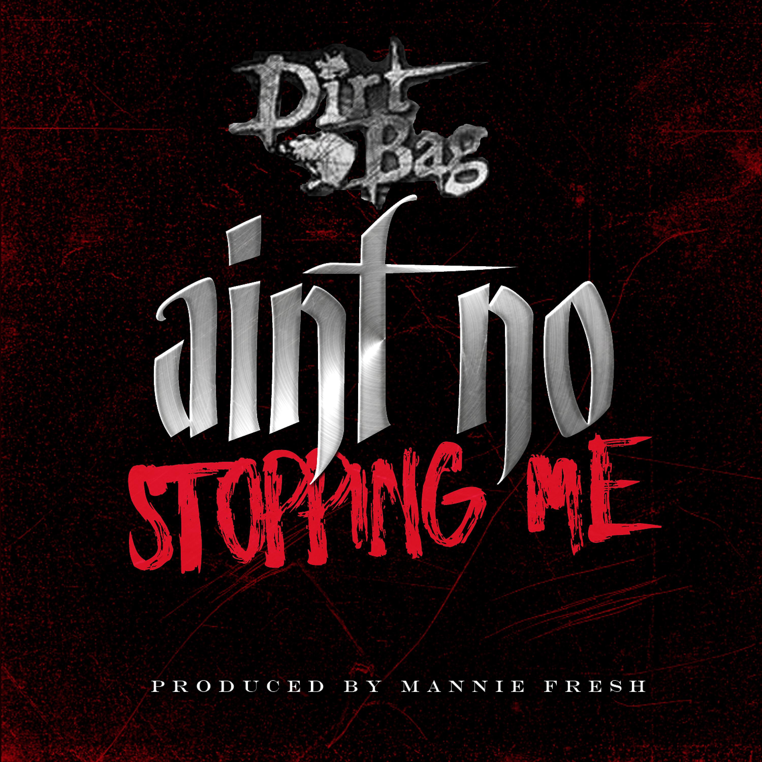 Релиз Ain't No Stopping Me