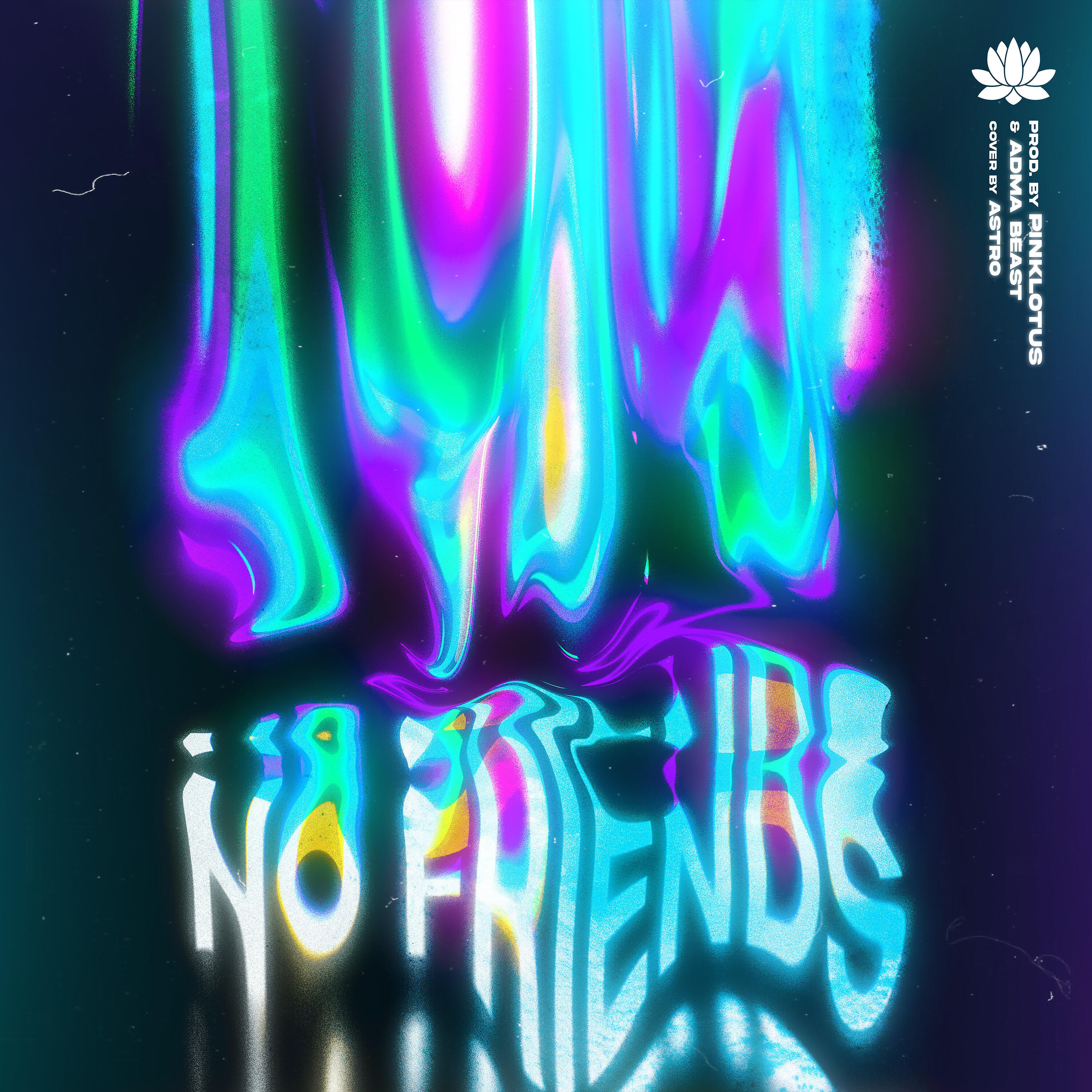 Релиз NO FRIENDS