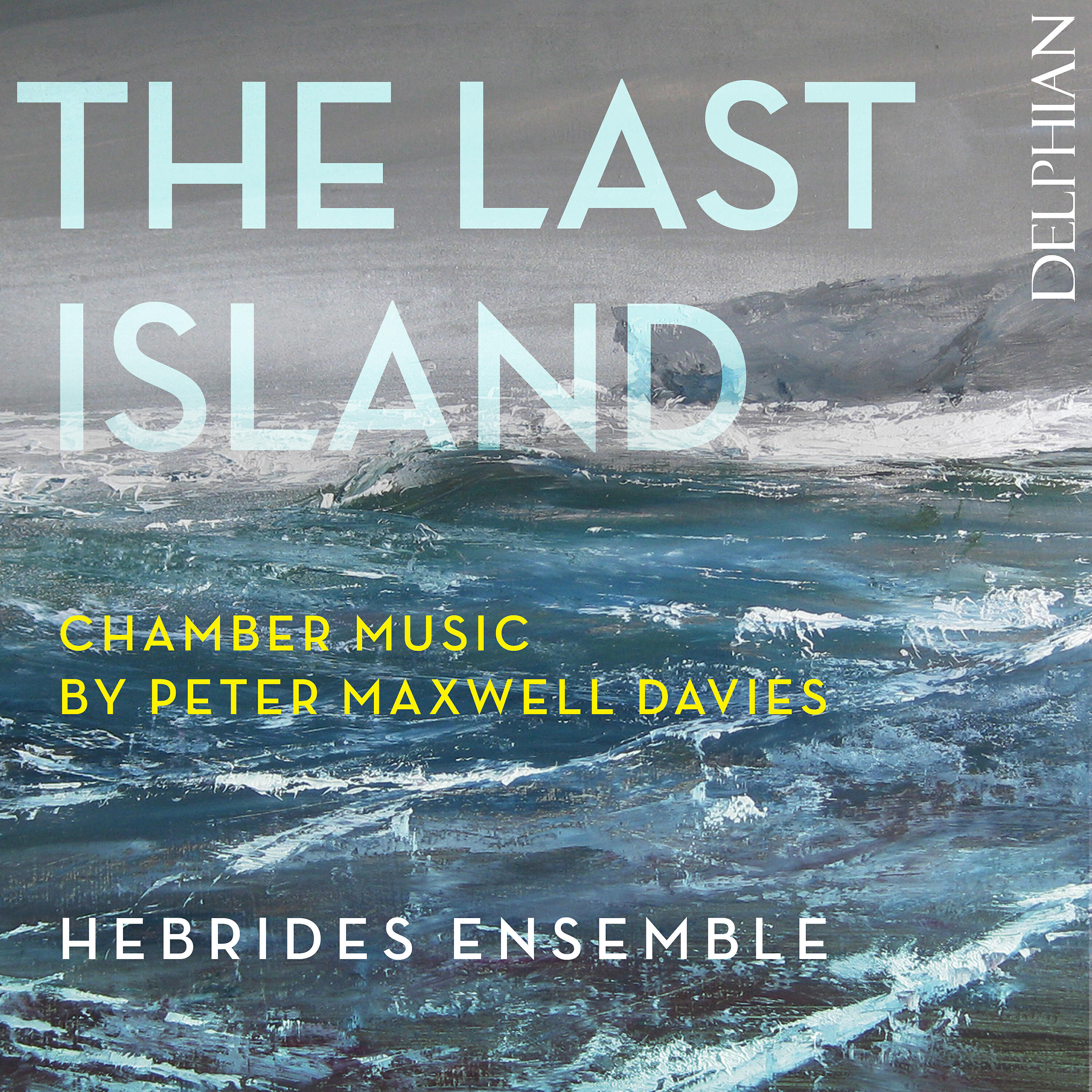 Релиз The Last Island: chamber music by Peter Maxwell Davies