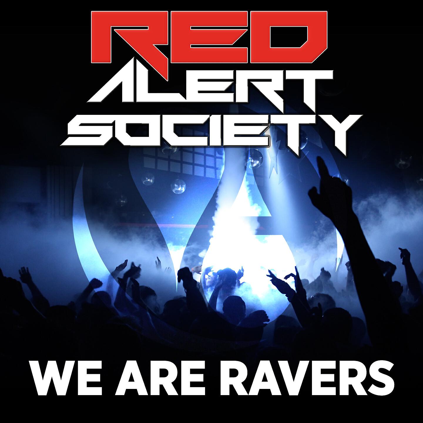 Релиз We Are Ravers