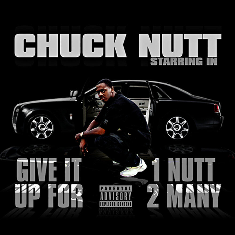 Релиз Give It Up For 1 Nutt 2 Many