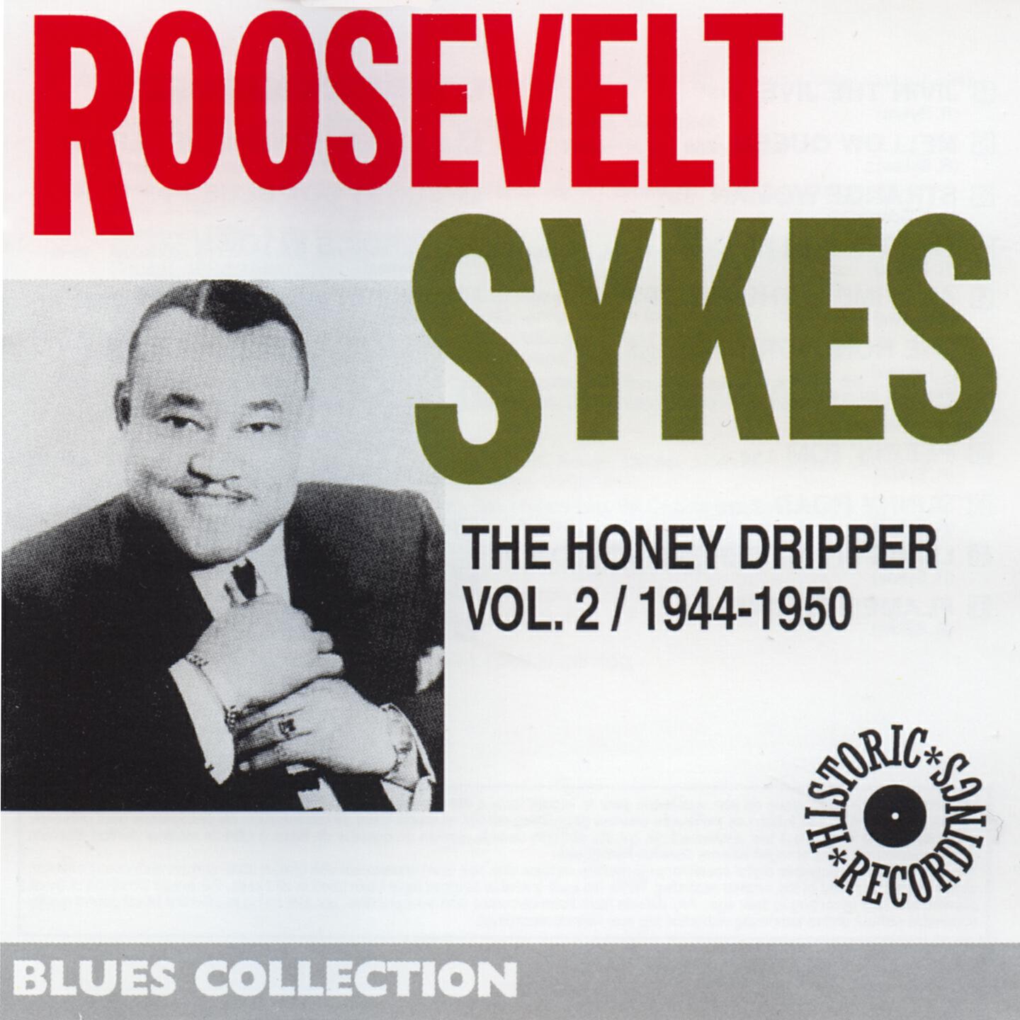 Релиз Roosevelt Sykes, Vol. 2: The Honey Dripper 1944-1950 (Blues Collection Historic Recordings)