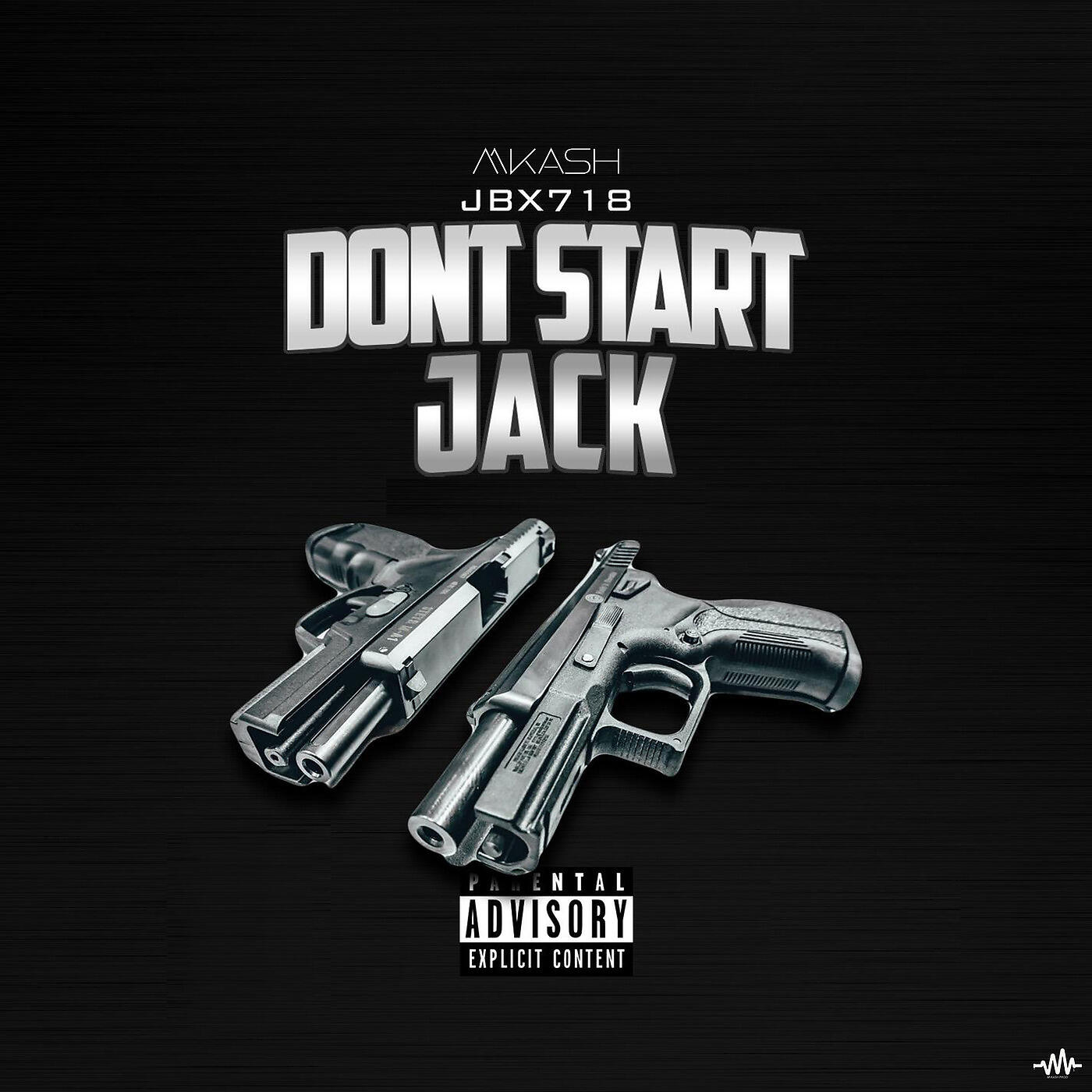 Релиз Don't Start Jack
