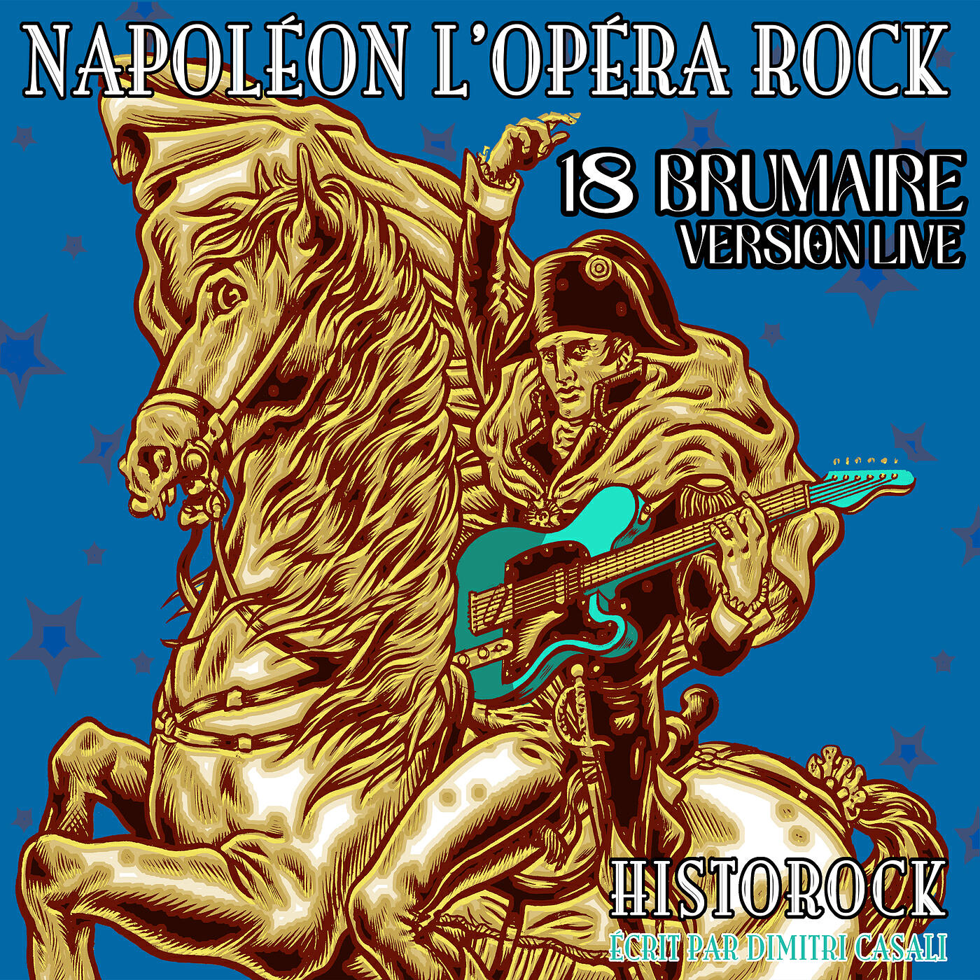 Релиз Napoléon l'opéra rock 18 Brumaire