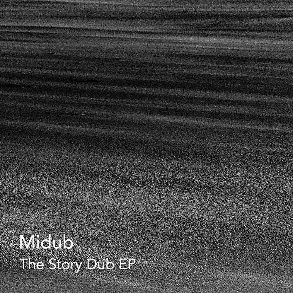 Релиз The Story Dub EP