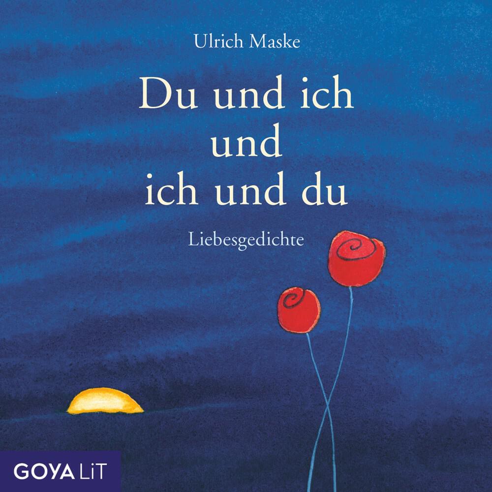 Релиз Du und ich und ich und du. Liebesgedichte