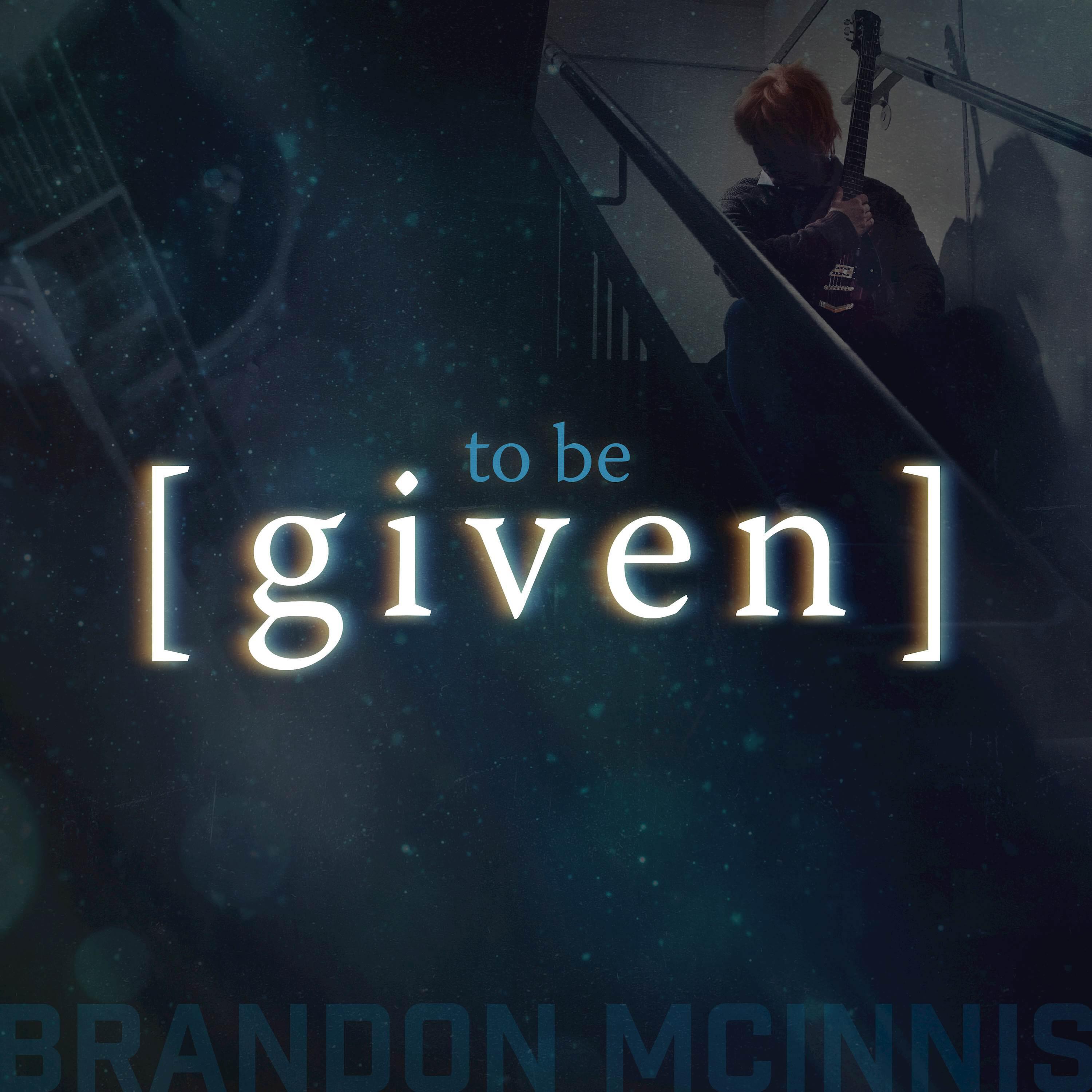 Релиз To Be Given