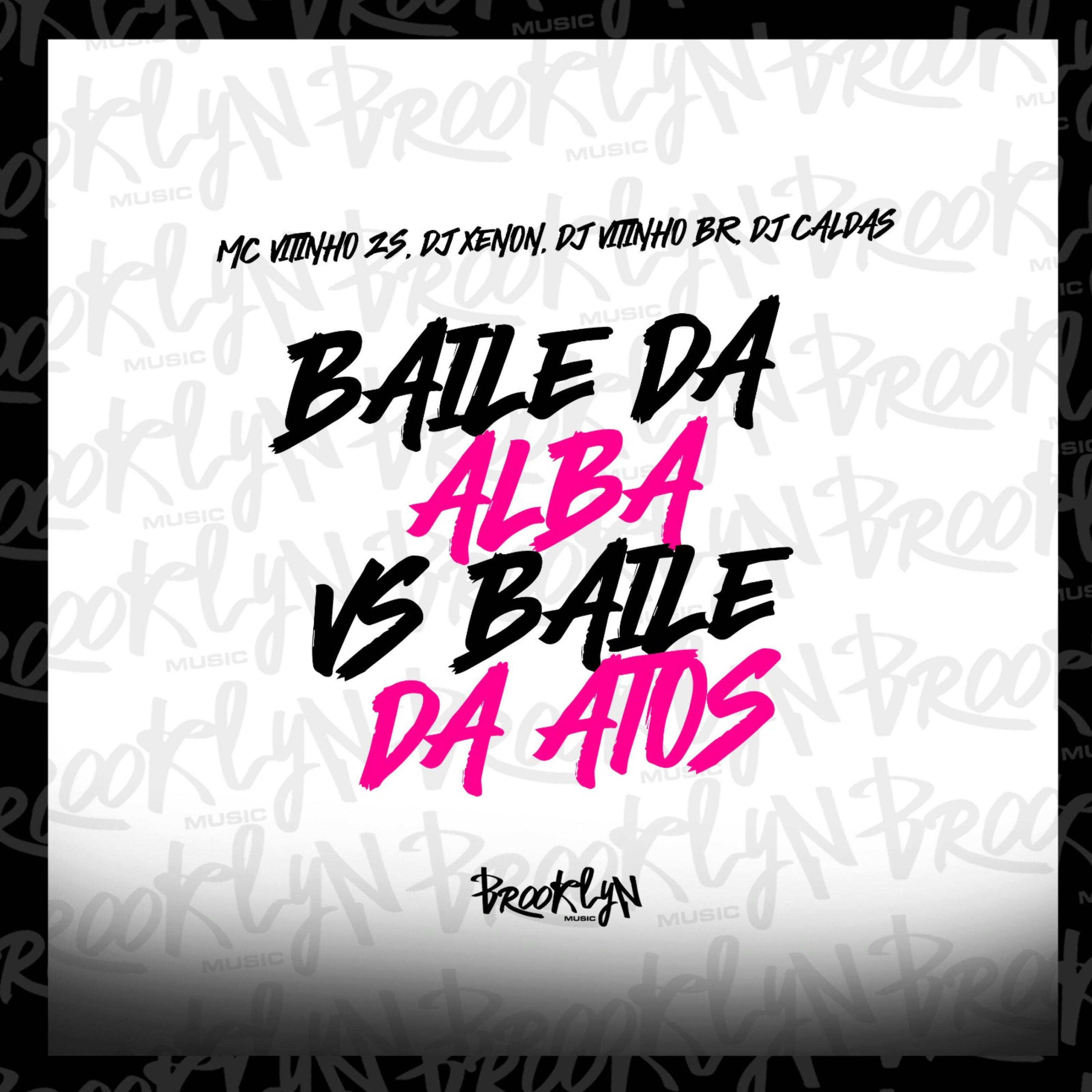 Релиз Baile da Alba Vs Baile da Atos