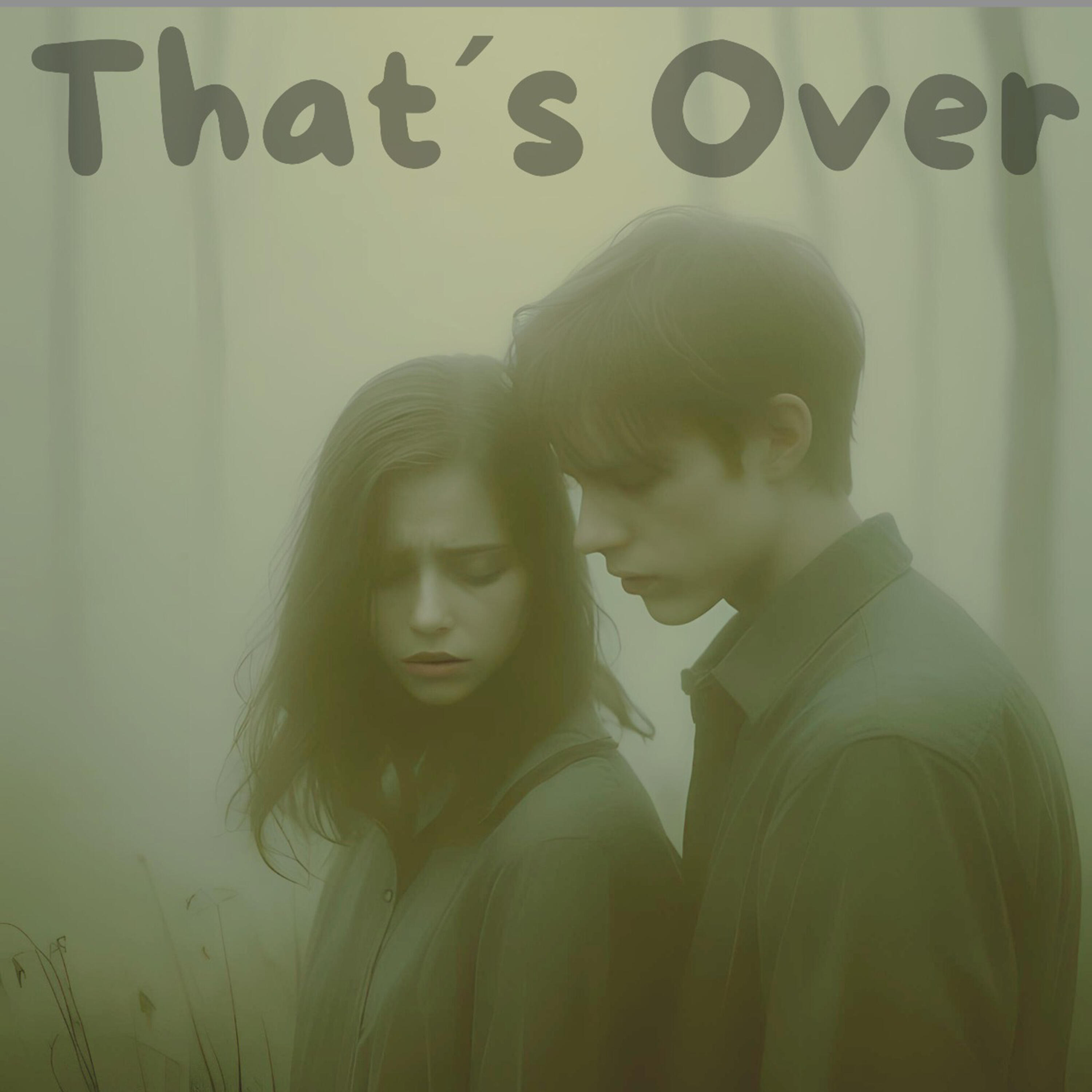 Релиз That's Over
