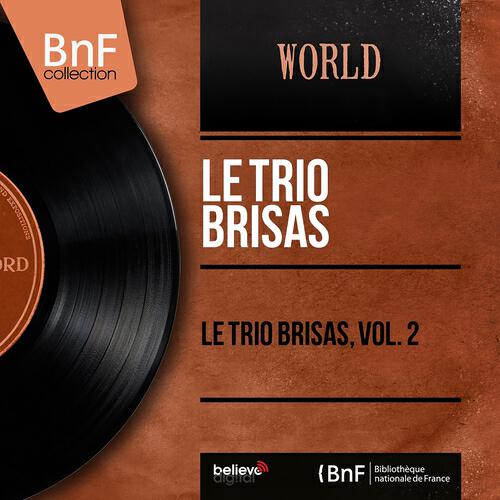 Релиз Le Trio Brisas, vol. 2 (Mono Version)