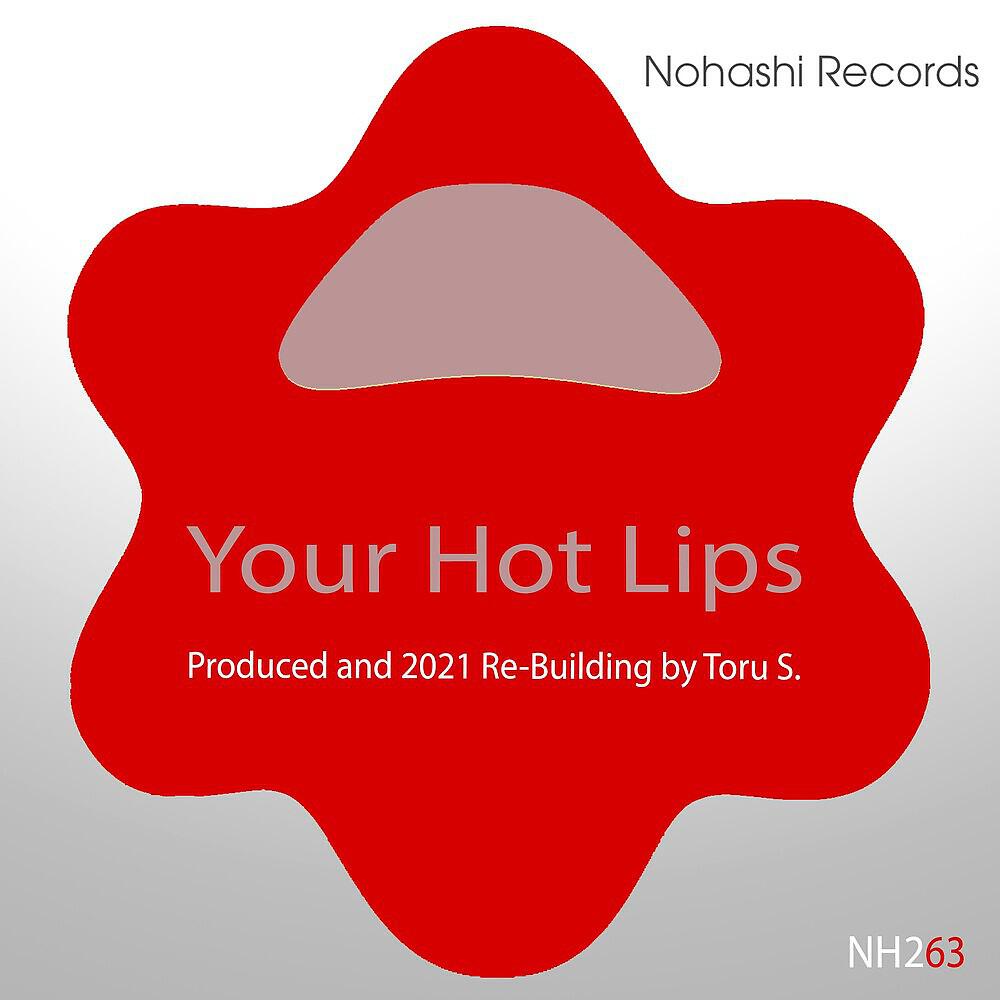 Релиз Your Hot Lips