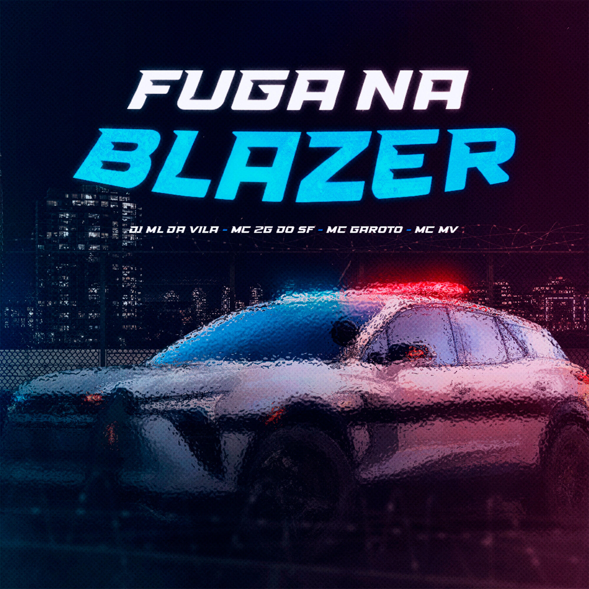 Релиз Fuga na Blazer