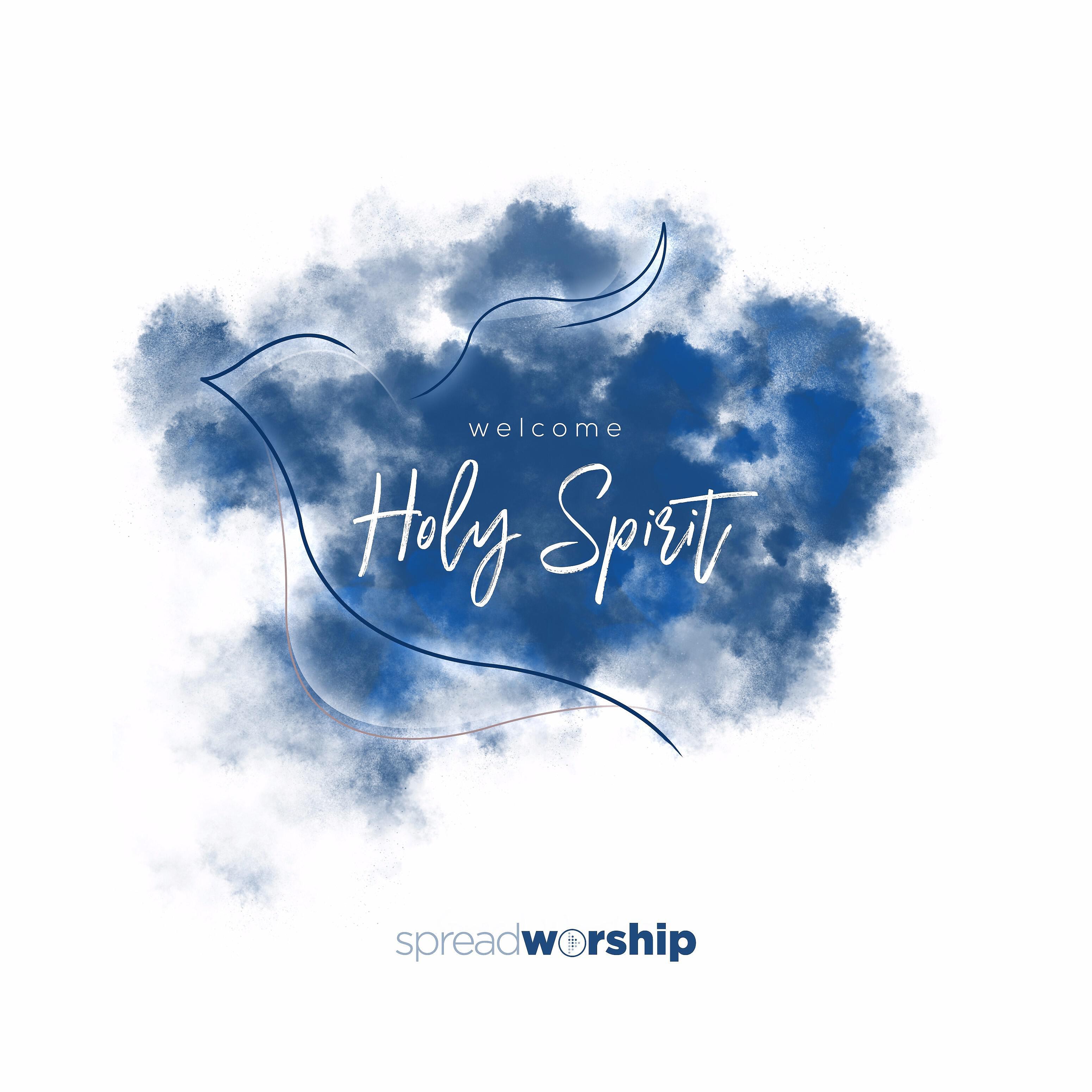 Постер альбома Welcome Holy Spirit