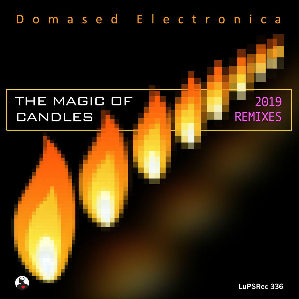 Релиз The Magic of Candles (2019 Remixes)