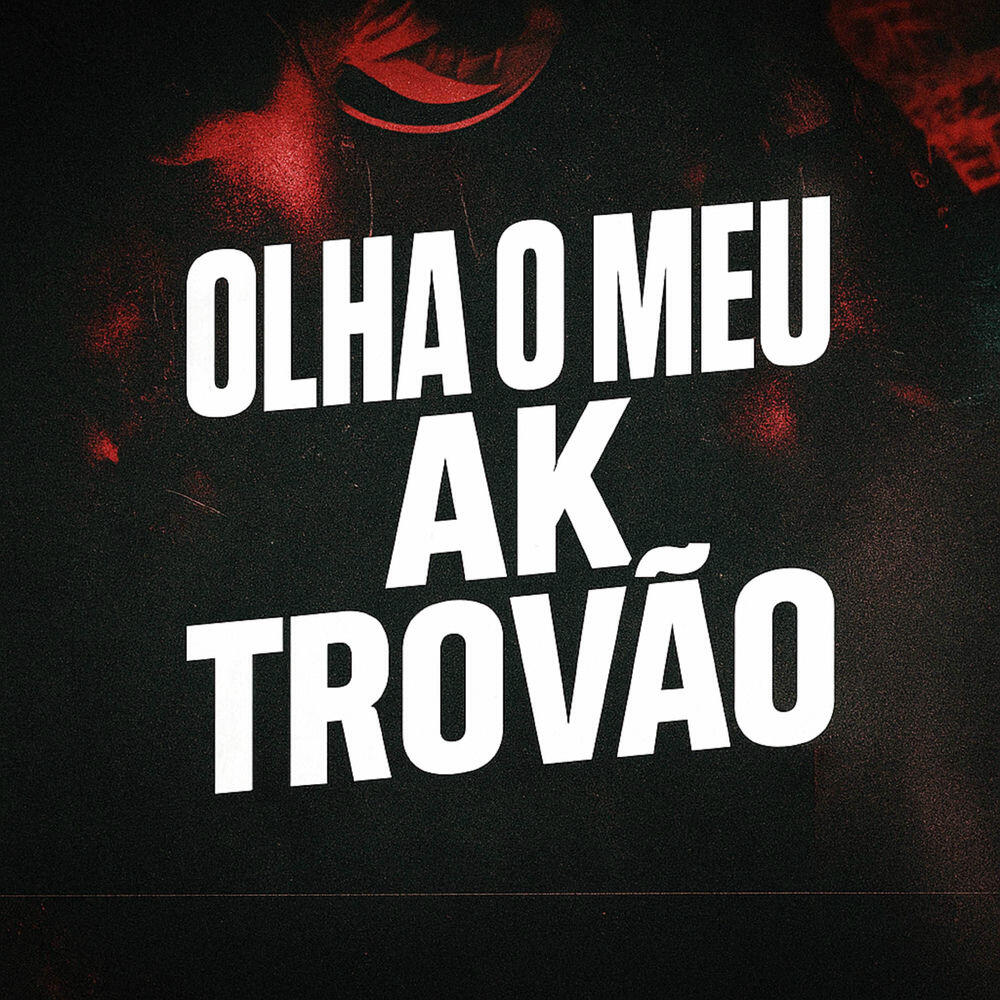 Релиз Olha o meu AK Trovão