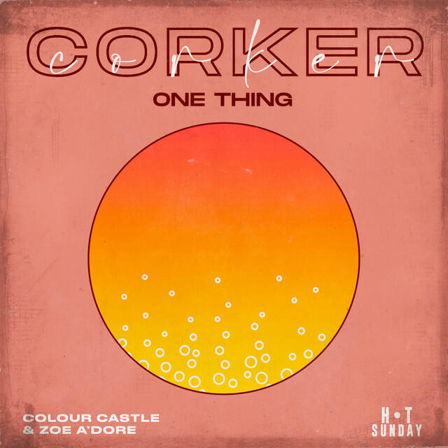 Релиз Corker (One Thing)