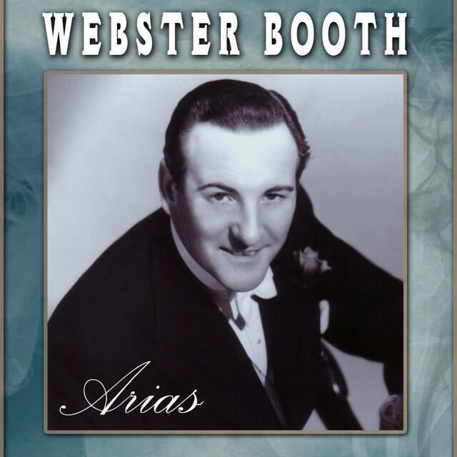 Релиз Webster Booth - Arias