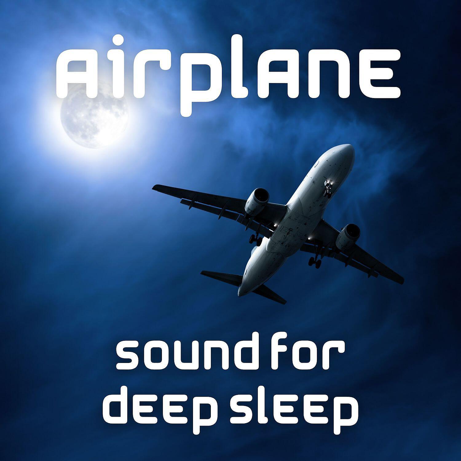 Релиз Airplane Sound for Deep Sleep