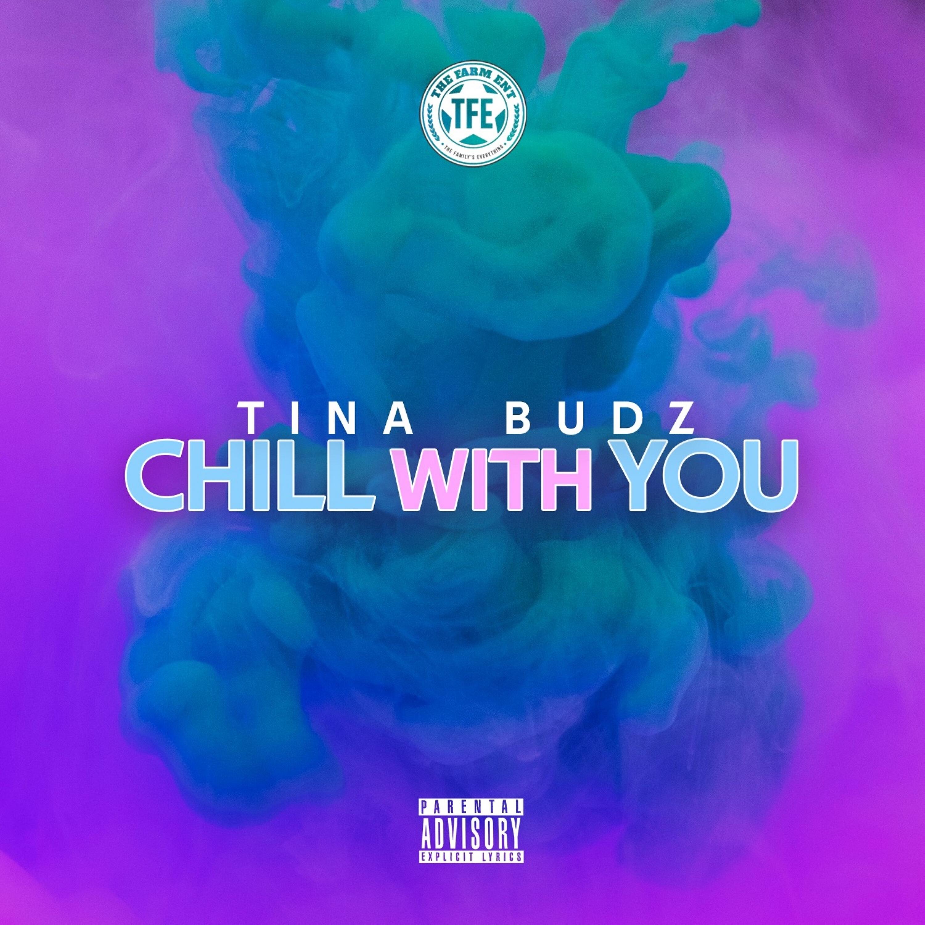 bUDZ, Tina - Chill With You