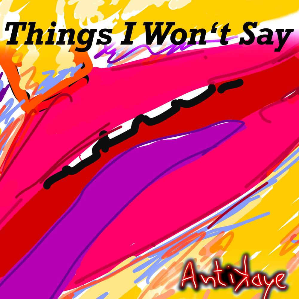Релиз Things I Won't Say