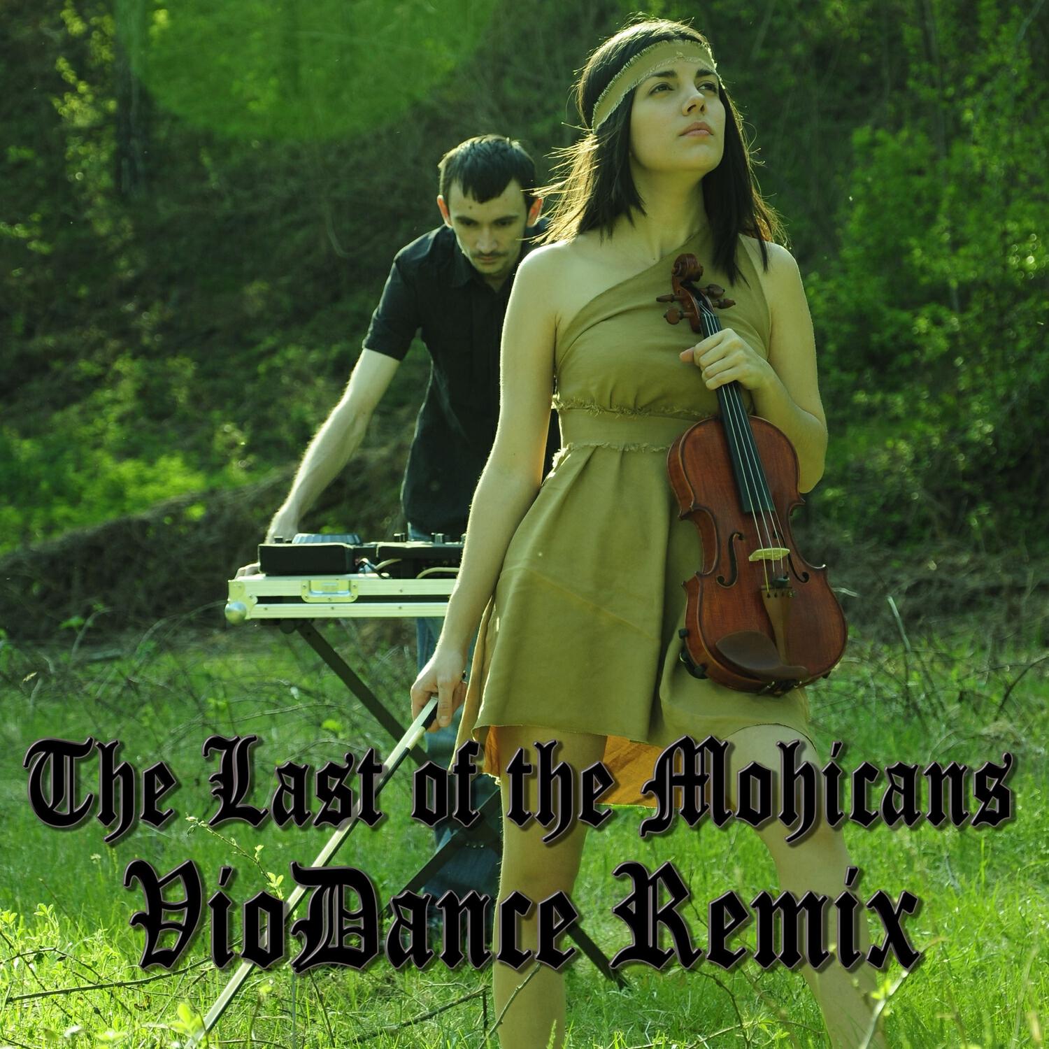 Релиз The Last of The Mohicans Violin Remix