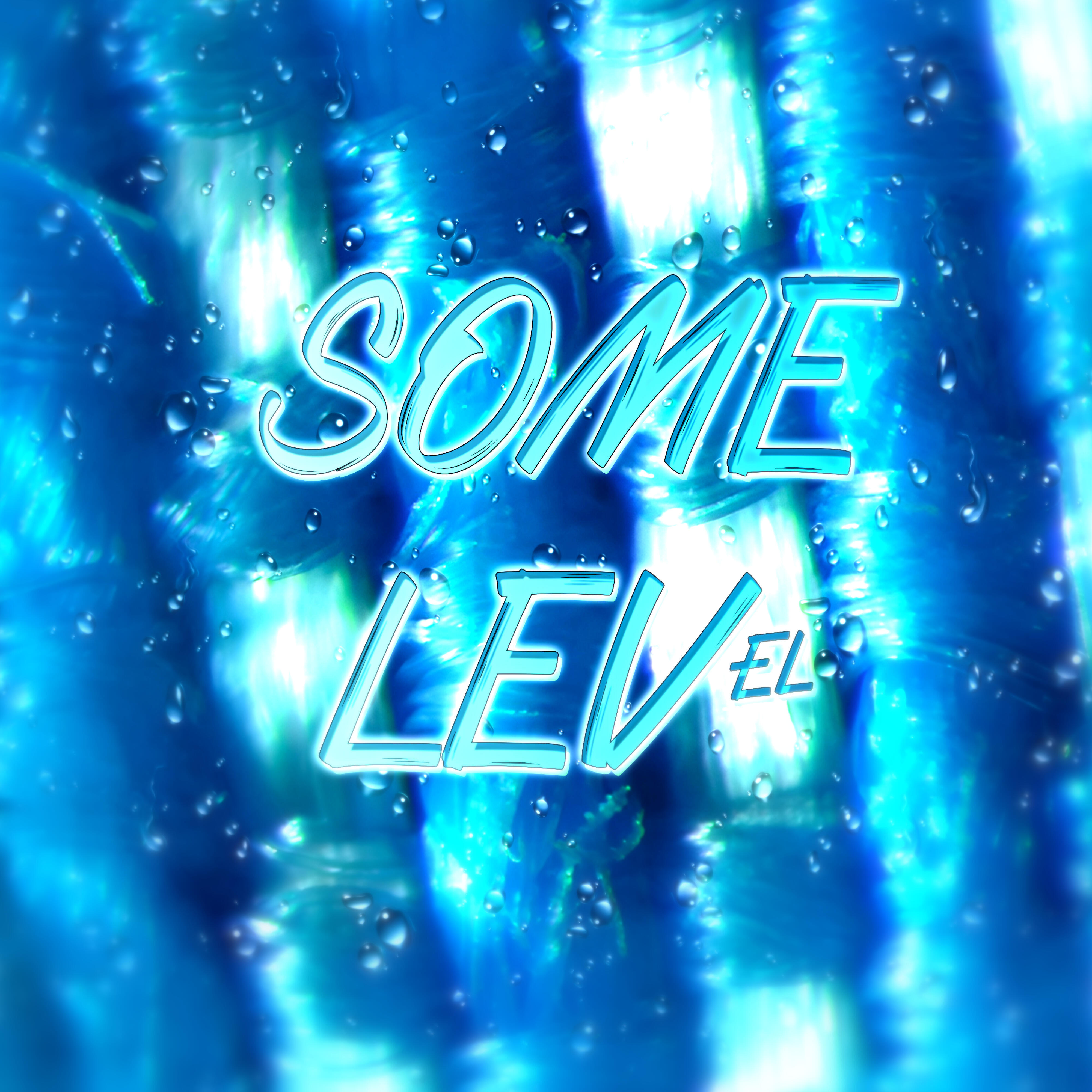 Релиз Some Level