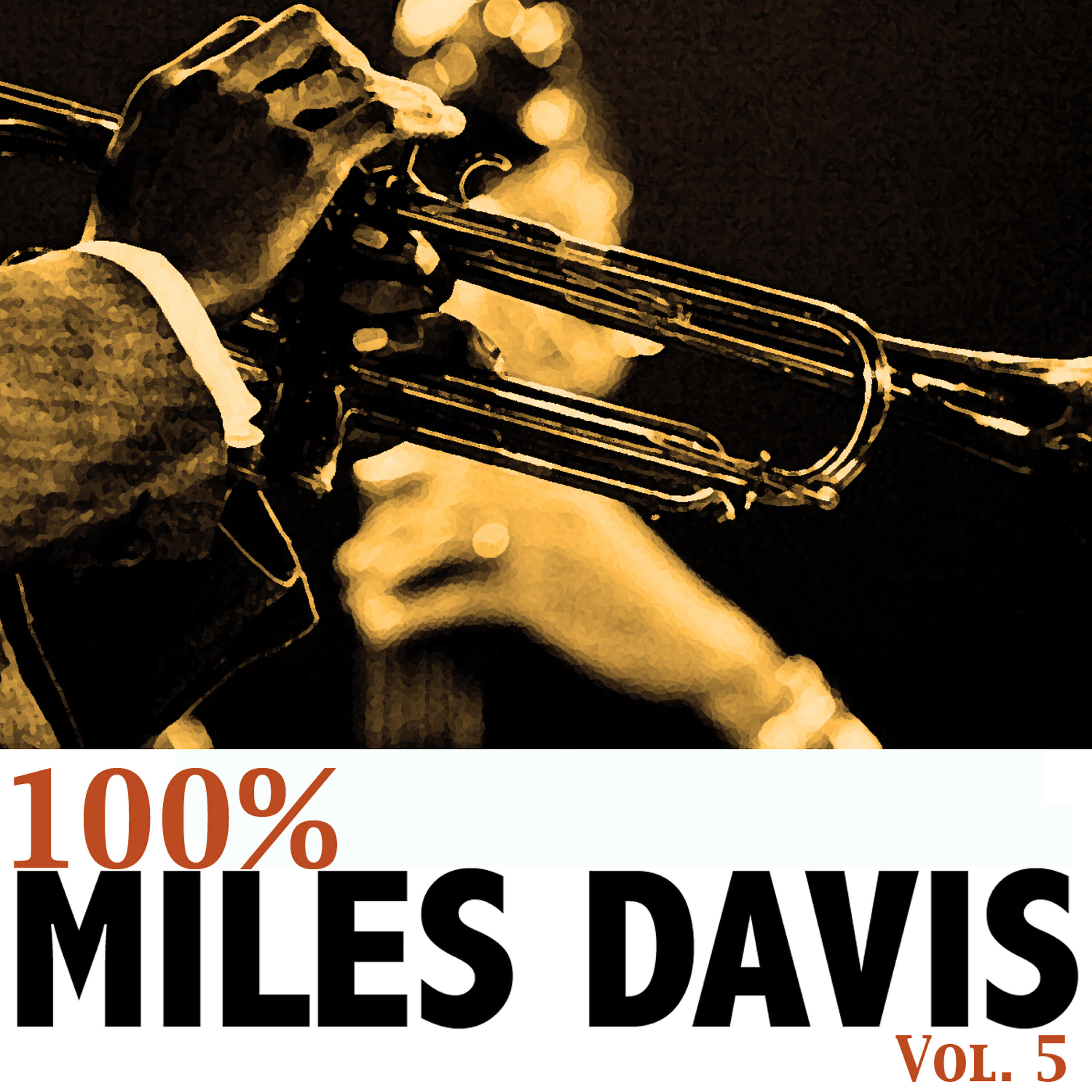 Релиз 100% Miles Davis, Vol. 5