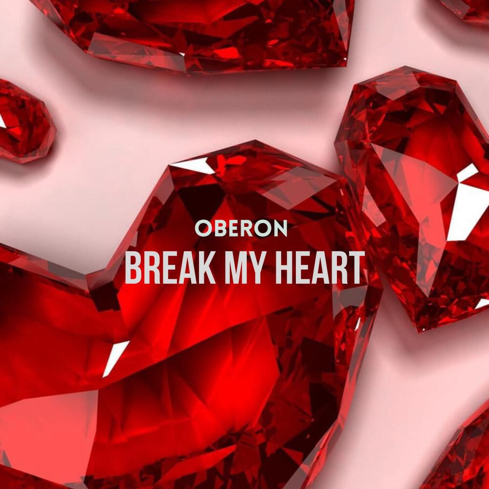 Релиз Break My Heart