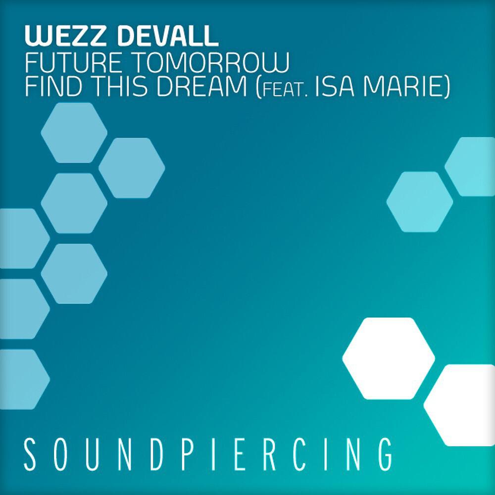 Релиз Future Tomorrow/ Find This Dream (Feat. Isa Marie)