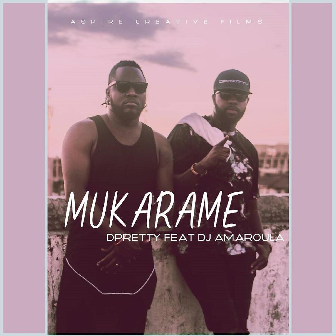 Релиз Mukarame (feat. DJ Amaroula)