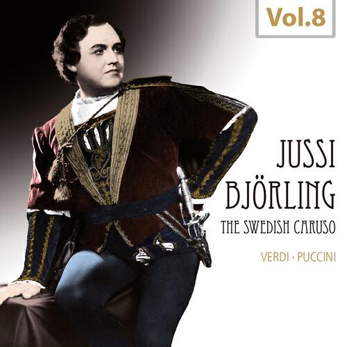 Релиз Jussi Björling - The Swedish Caruso, Vol. 8