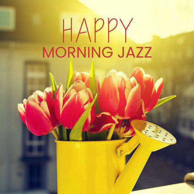 Релиз Happy Morning Jazz: Smooth Jazz Spring Collection 2025