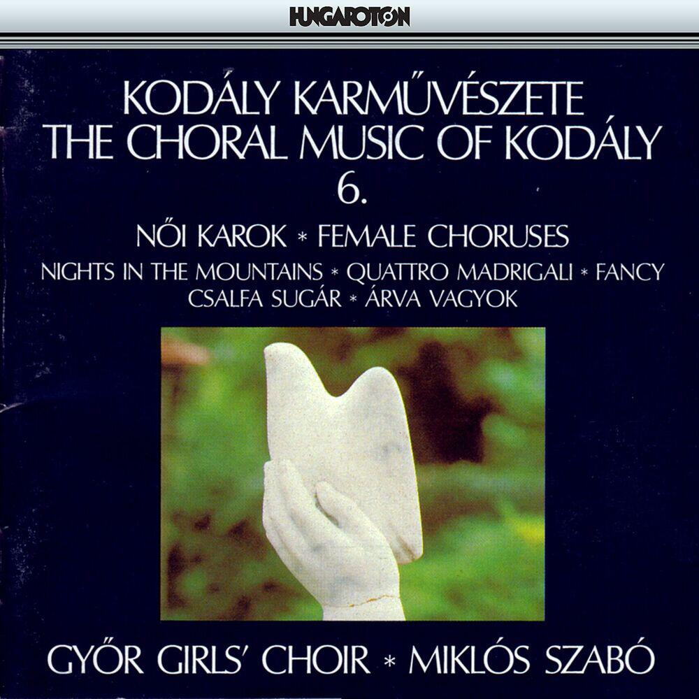 Релиз Kodaly: Choral Works, Vol. 6: Female Choruses