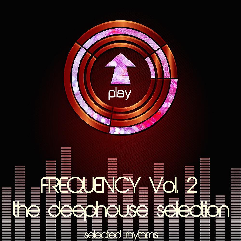 Релиз Frequency Vol. 2 (The Deephouse Selection)