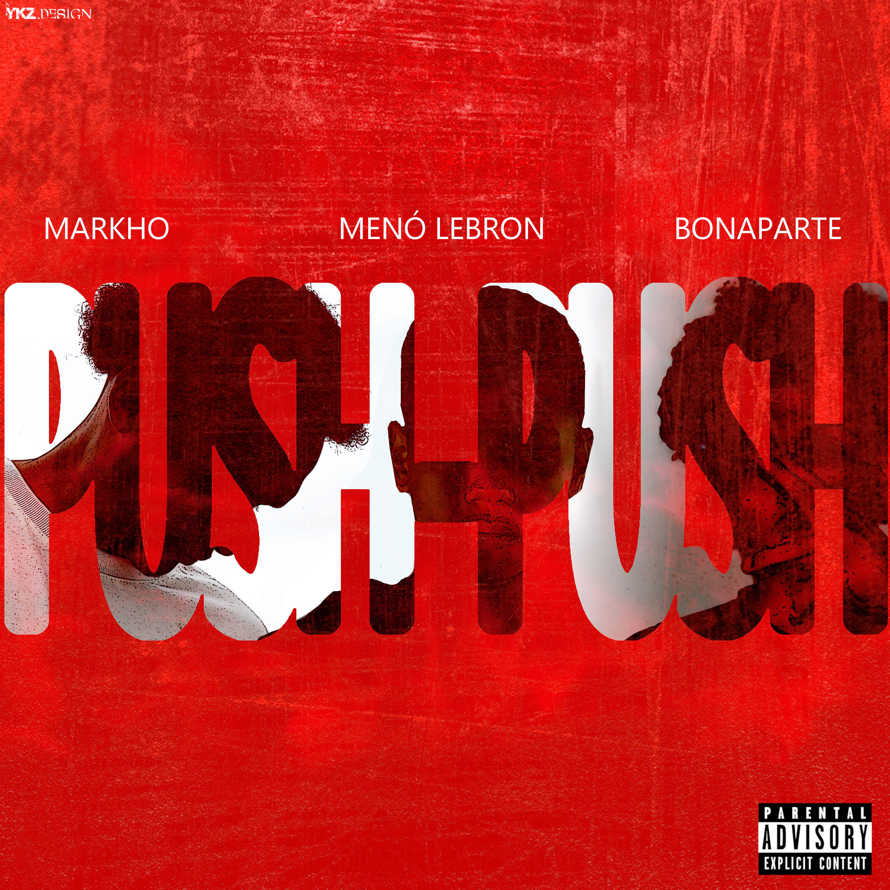 Скачать песню YKZ Meno Lebron, YKZ Markho, YKZ Jackie Chan, YKZ Bonaparte, Ohvrv - Push Push бесплатно в MP3 для Android и iOS