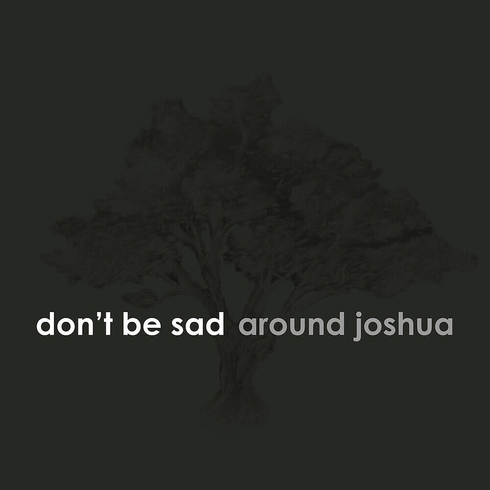 Релиз Don't Be Sad