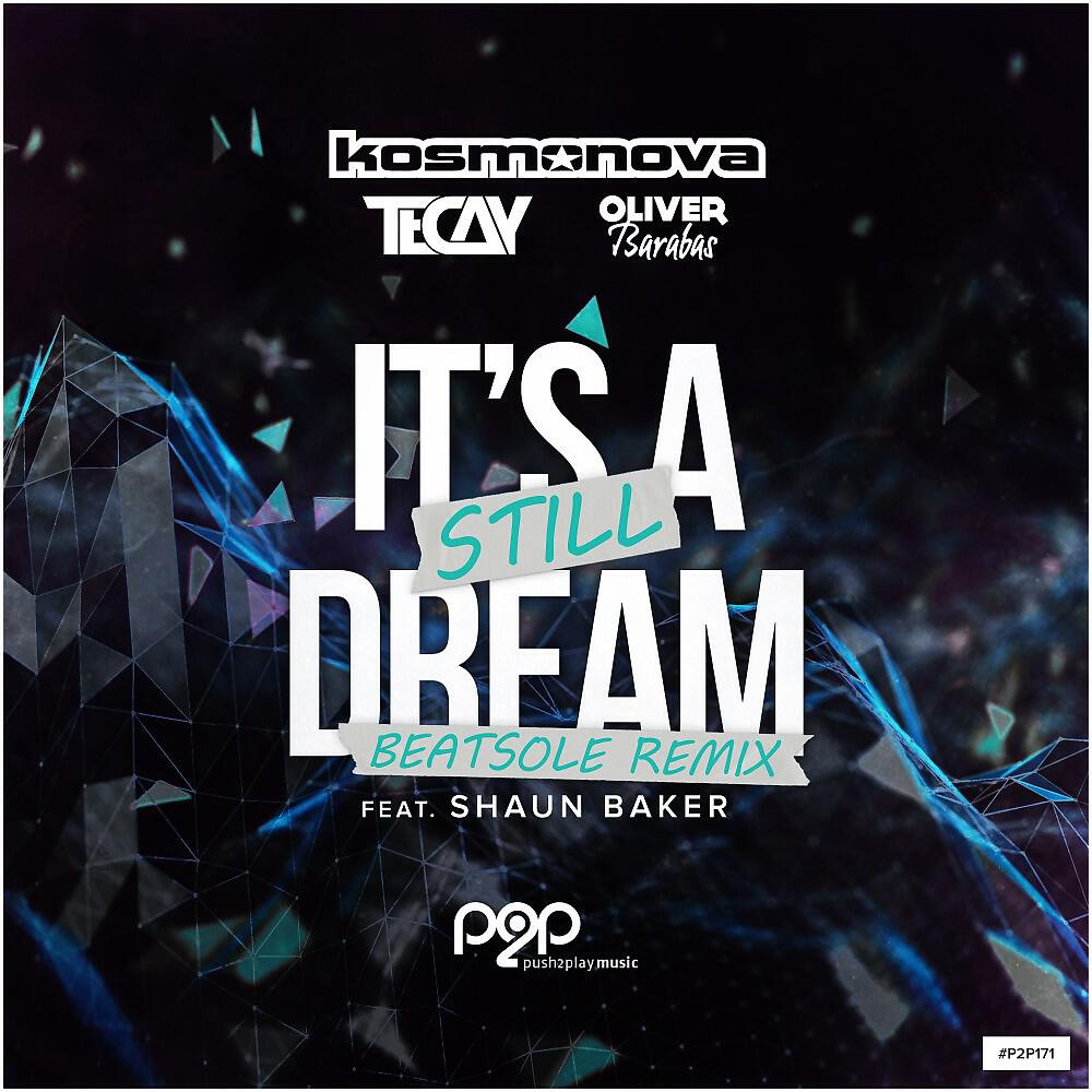 Постер альбома It's Still A Dream (Beatsole Remix)